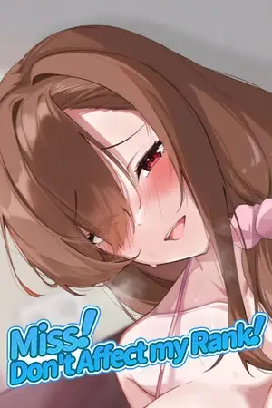 Miss Don't Affect my Rank PC