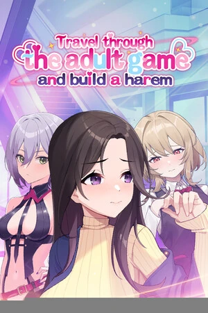 Travel through the adult game and build a harem PC